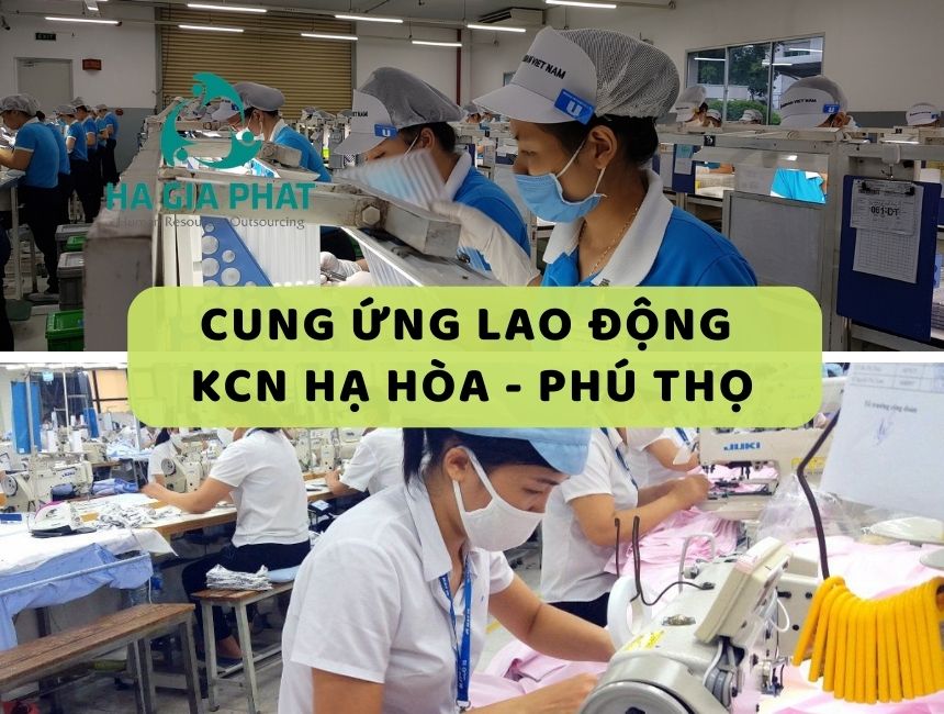 cung ứng lao động KCN Hạ Hòa