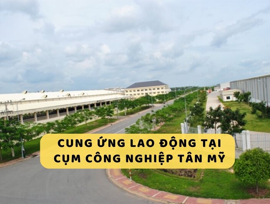 cung ứng lao động tại cụm công nghiệp Tân Mỹ