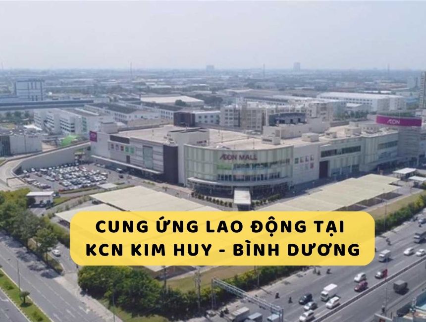 Dịch vụ cung ứng lao động tại KCN Kim Huy