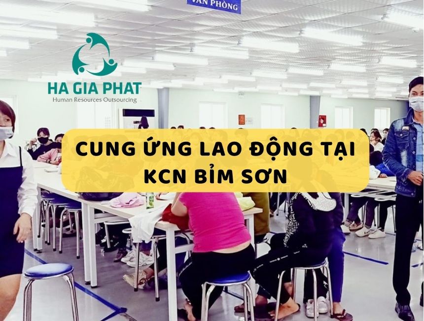 dịch vụ cung ứng lao động tại KCN Bỉm Sơn