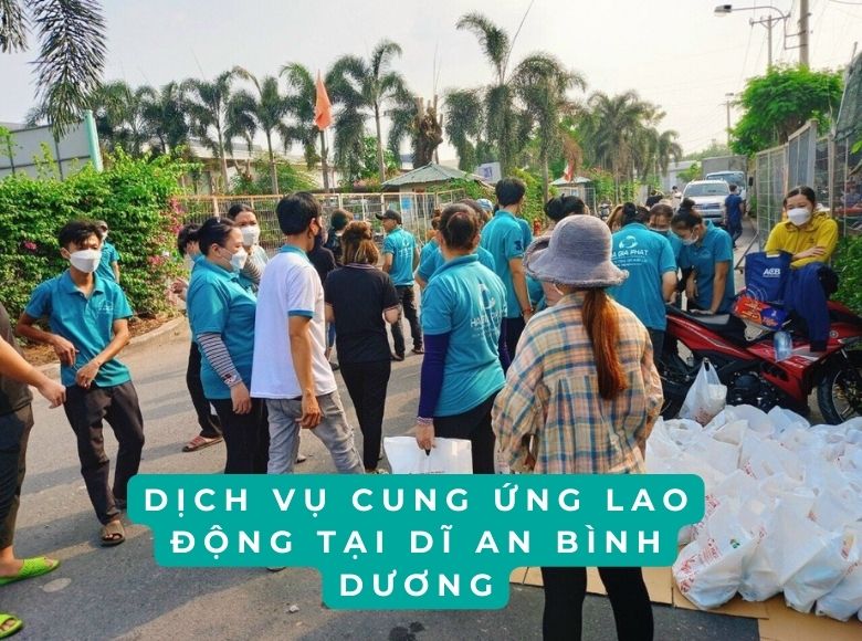 Dịch vụ cung ứng lao động tại Dĩ An Bình Dương