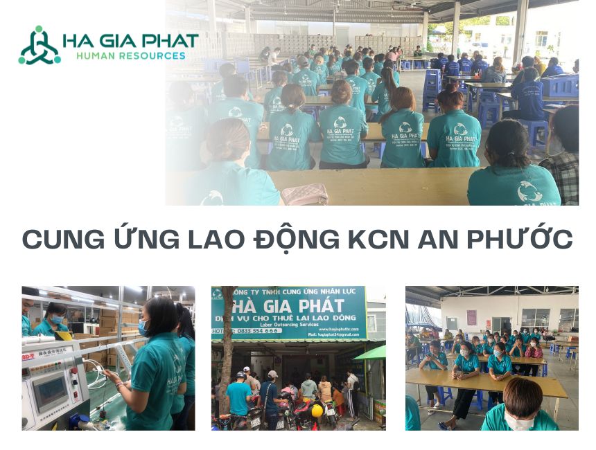 Cung ứng lao động KCN An Phước, Đồng Nai - Hà Gia Phát Group